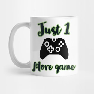 Just one more game/gaming meme #1 Mug